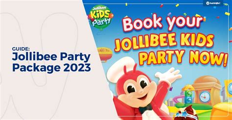 GUIDE: Jollibee Party Package 2023 .